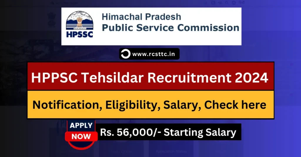 HPPSC Tehsildar Recruitment 2024 Apply Online, Eligibility Criteria, Salary Structure