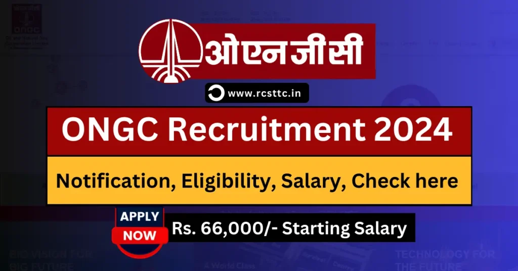 ONGC Recruitment 2024 Apply Online, Eligibility Criteria, Salary Structure