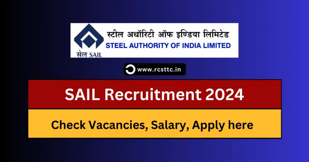 SAIL Manager Recruitment 2024 Apply Online, Eligibility Criteria, Salary Structure