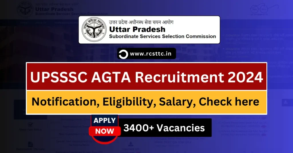 UPSSSC AGTA Recruitment 2024 Notification, Apply Online, Eligibility Criteria, Salary Structure
