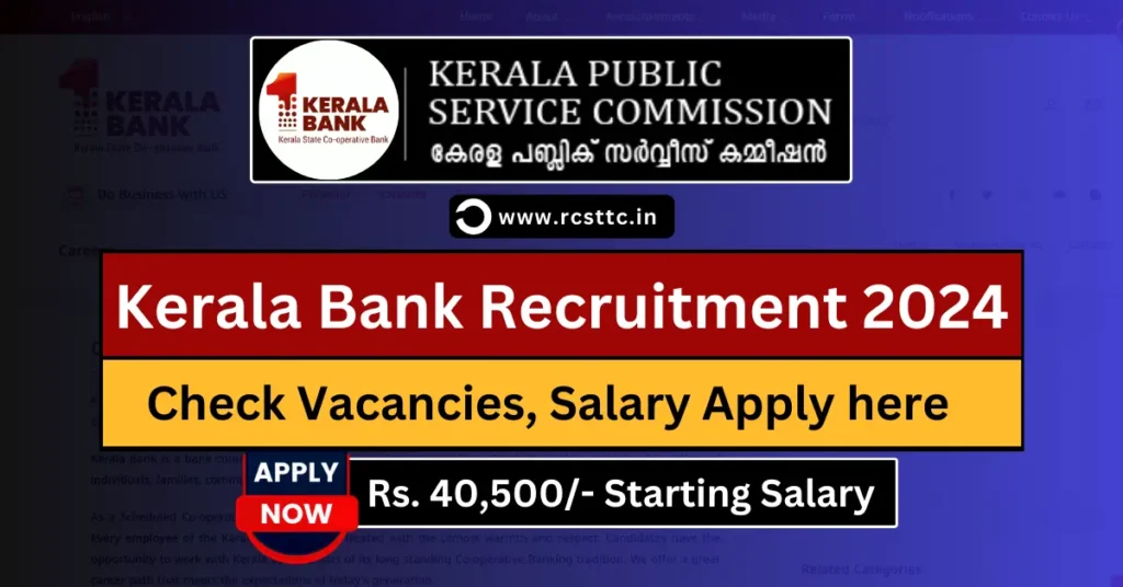 Kerala Bank Recruitment 2024 Apply Online, Notification, Eligibility, Salary Structure